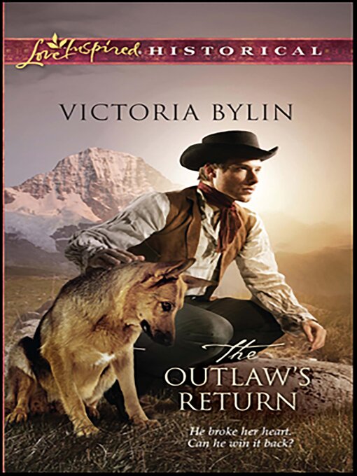 Title details for The Outlaw's Return by Victoria Bylin - Available